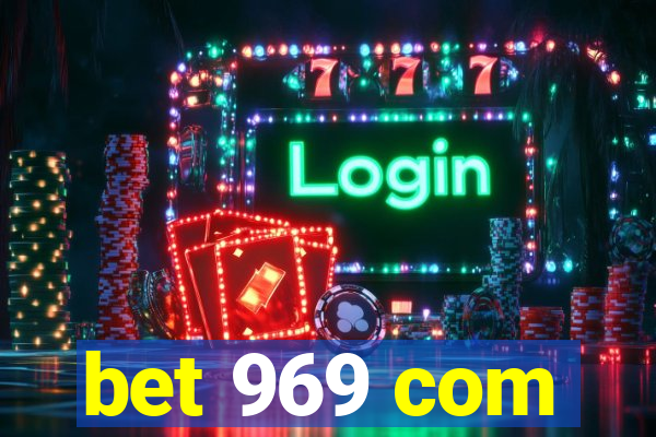 bet 969 com